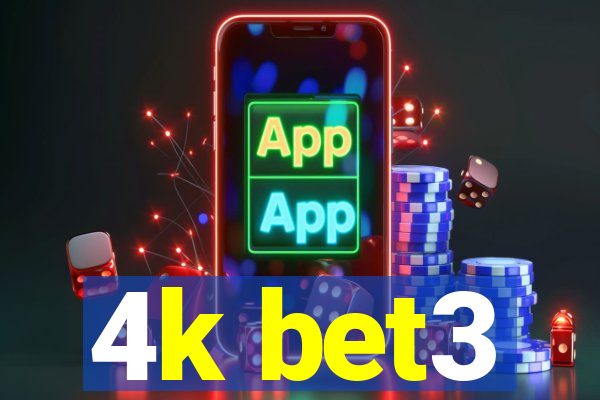 4k bet3